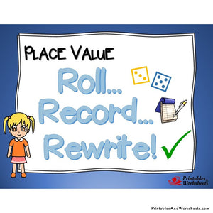 Place Value Game - Roll, Record, Rewrite
