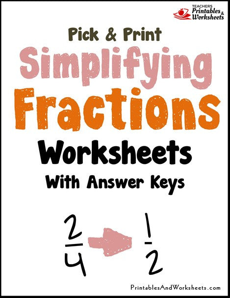 Simplifying/Reducing Fractions to Lowest Terms