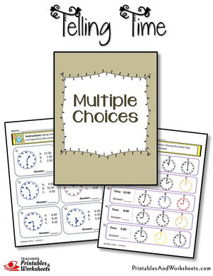 Telling Time Printable Worksheets Multiple Choices