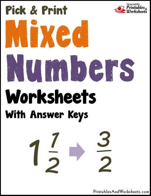 Mixed Numbers Printable Worksheets with Answer Keys