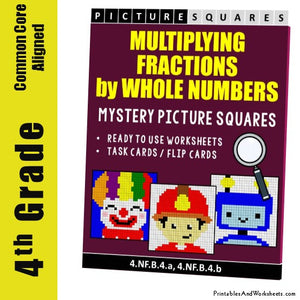 Grade 4 Multiplying Fractions by Whole Numbers Mystery Pictures Coloring Worksheets / Task Cards